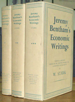 BENTHAM, Jeremy. - Economic Writings. Critical edition based on his printed works and unprinted manuscripts by W. Stark.