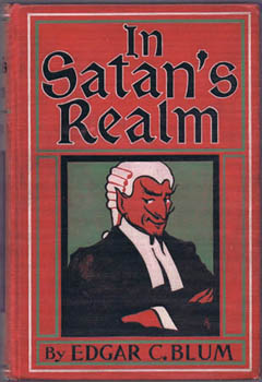 BLUM, Edgar C. - In Satan's Realm.