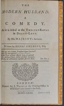 FIELDING, Henry. - The Modern Husband. A Comedy. As it is Acted at the Theatre-Royal in Drury-Lane.