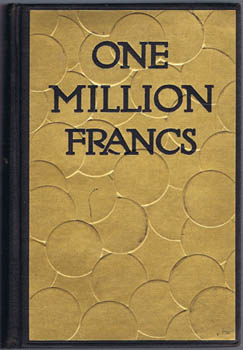 FREDERICKS, Arnold. [Frederic Arnold Kummer]. - One Million Francs.