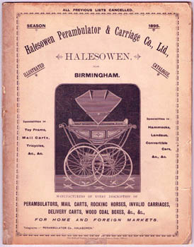 Catalogue - perambulators and carriages. Halesowen, Brirmingham. - Halesown Perambulator & Carriage Co, Ltd. Illustrated Catalogue. Season 1895.