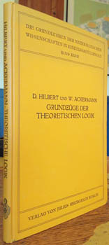 HILBERT, D. and W. ACKERMANN. - Grunzuge der Theoretischen Logik.