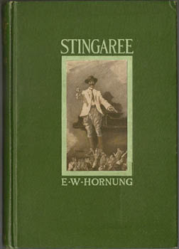 HORNUNG, E.W. [Ernest William]. - Stingaree.