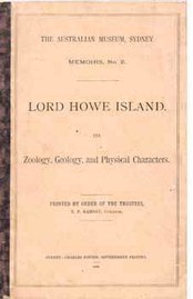[LORD HOWE]. - Lord Howe Island. Its zoology, geology, and physical characteristics.