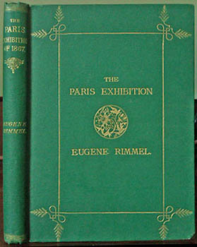 Exhibition - Paris 1867. RIMMEL, Eugene. - Recollections of the Paris Exhibition of 1867.