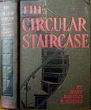 RINEHART, Mary Roberts. - The Circular Staircase.
