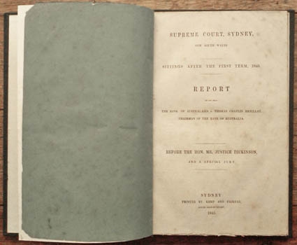  - Supreme Court, Sydney, New South Wales ... Report of the Trial The Bank of Australasia v. Thomas Chaplin Breillat, Chairman of the Bank of Australia.