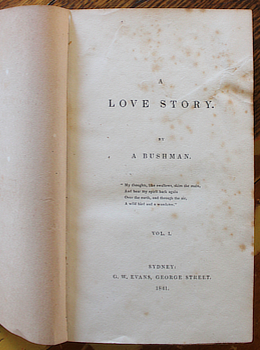 [William Harvey (or Harvie?) Christie]. - A Love Story. By a Bushman.