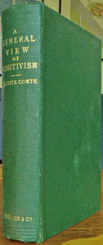 COMTE, Auguste. - A General View of Positivism. Translated ... by J.H. Bridges.