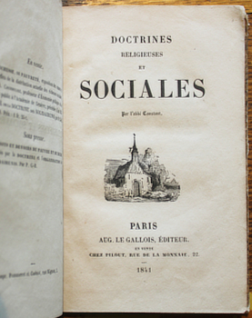 CONSTANT, l'abbe [Alphonse; later to be Eliphas Levi]. - Doctrines religieuses et sociales.
