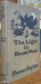 DAGLESS, Thomas. - The Light in Dends Wood and Other Stories.
