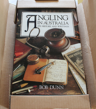 DUNN, Bob. - Angling In Australia : its history and writings.