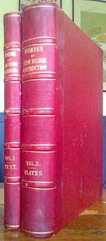 HUMBER, William. - A Complete Treatise on Cast and Wrought Iron Bridge Construction ... illustrated by numerous examples, drawn to a large scale. Third edition ... revised and considerably enlarged.