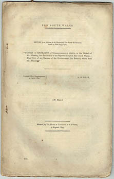 John Edye Manning. - Copies or Extracts of Correspondence relative to the Default of Mr. Manning, late Registrar of the Supreme Court of New South Wales; ..
