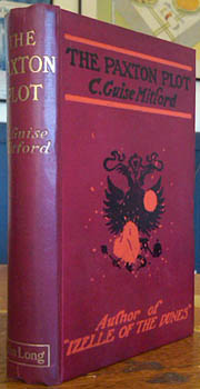 MITFORD, C. Guise. - The Paxton Plot.