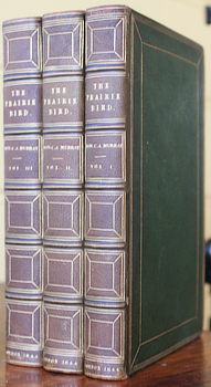MURRAY, Charles Augustus. - The Prairie-Bird ... in three volumes.