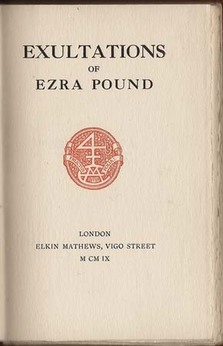 POUND, Ezra. - Exultations.