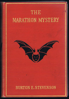 STEVENSON, Burton E. - The Marathon Mystery. A story of Manhattan.