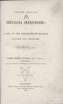 THOMAS, John Jones. - Britannia Antiquissima: or, a key to the philology of history (sacred and profane).