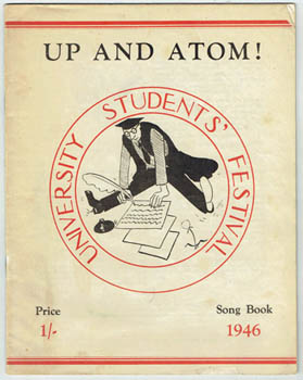 [Sydney University]. - Up and Atom! University Students' Festival Song Book 1946.